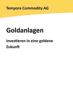 Goldanlagen - Investieren in eine goldene Zukunft