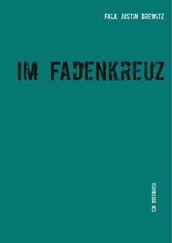 Im Fadenkreuz - Ein Drehbuch