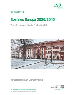 Soziales Europa 2030/2045 - Zukunftsszenarien für die EU-Sozialpolitik