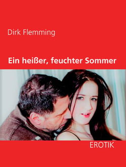 Ein heißer, feuchter Sommer