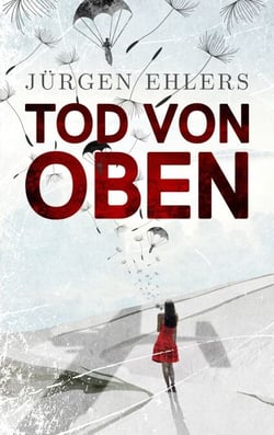 Tod von oben - Liebe und Verrat in den besetzten Niederlanden, 1941-42