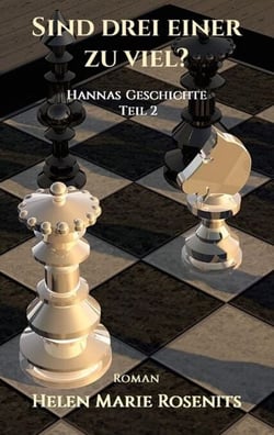 Sind drei einer zu viel? - Hannas Geschichte Teil 2