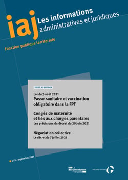 IAJ : Loi du 5 août 2021 : Passe sanitaire et vaccination obligatoire dans la FPT - Septembre 2021