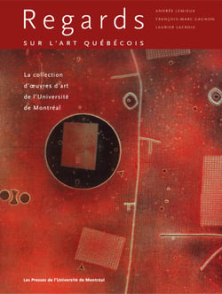 Regards sur l'art québécois