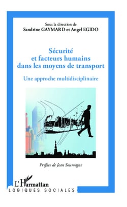 Sécurité et facteurs humains dans les moyens de transport - Une approche multidisciplinaire