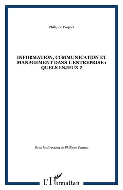 Information, communication et management dans l'entreprise : quels enjeux ?