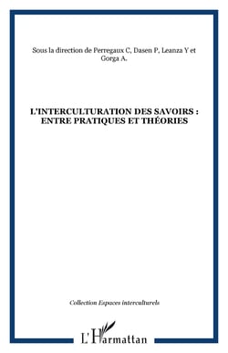 L'interculturation des savoirs : entre pratiques et théories