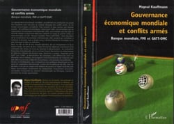 Gouvernance économique mondiale et conflits armés - Banque mondiale, FMI et GATT-OMC