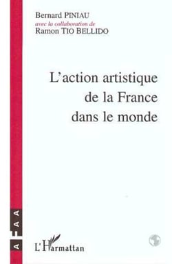 L'action artistique de la France dans le monde