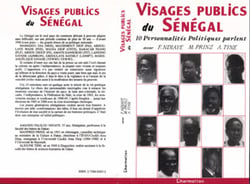 Visages publics au Sénégal - 10 personnalités politiques parlent
