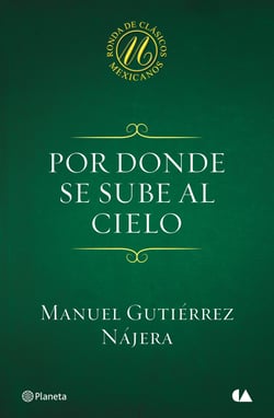 Por donde se sube al cielo