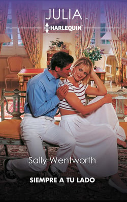 Siempre a tu lado - El mejor regalo para San Valentín, una novela de Harlequin
