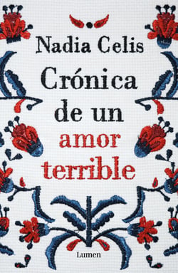 Crónica de un amor terrible - La historia secreta de la novia devuelta en la «muerte anunciada» de García Márquez