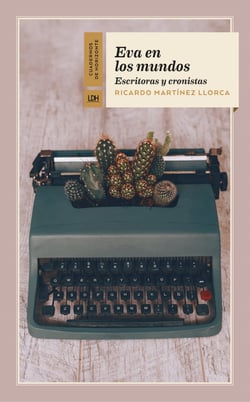 Eva en los mundos - Escritoras y cronistas
