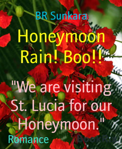 Honeymoon Rain! Boo!! - "We are visiting St. Lucia for our Honeymoon."
