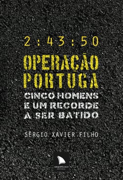 Operação Portuga - Cinco homens e um recorde a ser batido