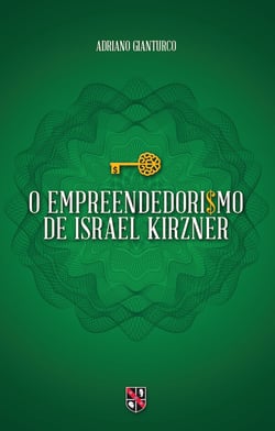 O empreendedorismo de Israel Kirzner