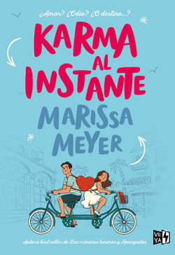 Karma al instante - ¿Amor? ¿Odio? ¿O destino?