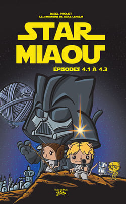 STAR MIAOU Épisodes 4.1 à 4.3