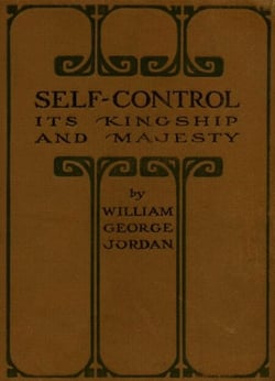 Self-Control: Its Kingship and Majesty
