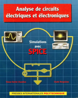 Analyse de circuits électriques et électroniques - Simulations avec SPICE