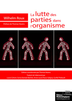 La lutte des parties dans l'organisme - Un essai d'embryologie