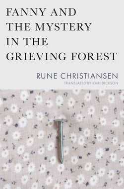Fanny and the Mystery in the Grieving Forest