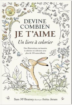 Devine combien je t'aime - un livre a colorier