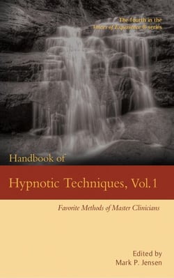 Handbook of Hypnotic Techniques Vol. 1: Favorite Methods of Master Clinicians - Voices of Experience, #4