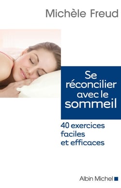 Se réconcilier avec le sommeil - 40 exercices faciles et efficaces
