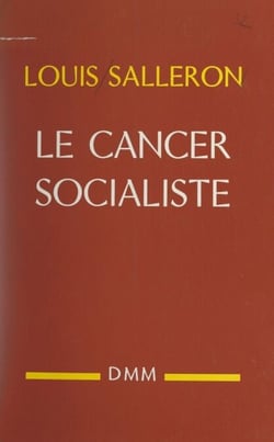 Le cancer socialiste