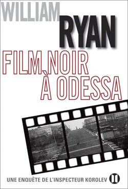 Film noir à Odessa - Une enquête de l'inspecteur Korolev