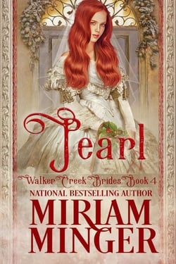Pearl - Walker Creek Brides, #4