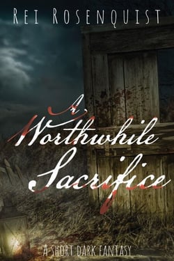 A Worthwhile Sacrifice - Blood Wolves, #1