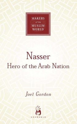 Nasser - Hero of the Arab Nation