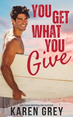 You Get What You Give - Carolina Classics, #1