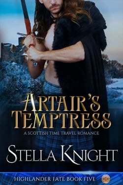 Artair's Temptress: A Scottish Time Travel Romance - Highlander Fate, #5