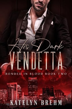 His Dark Vendetta - Bonded in Blood, #2