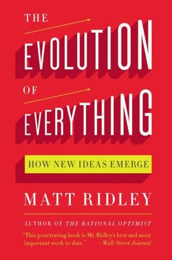 The Evolution of Everything - How New Ideas Emerge