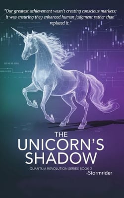 The Unicorn's Shadow - The Quantum Revolution Series, #2