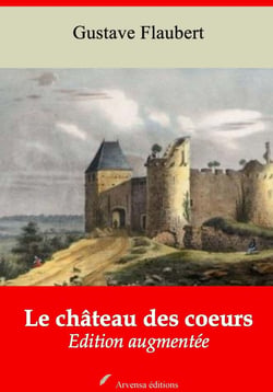 Le Château des coeurs – suivi d'annexes - Nouvelle édition 2019