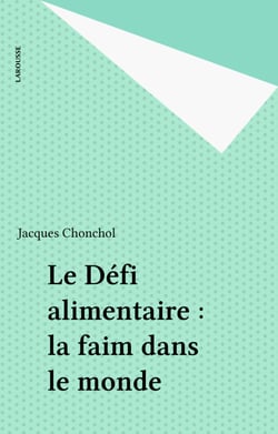 Le Défi alimentaire : la faim dans le monde