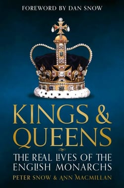 Kings &amp; Queens - The Real Lives of the English Monarchs