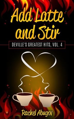 Add Latte and Stir - Deville's Greatest Hits, #4