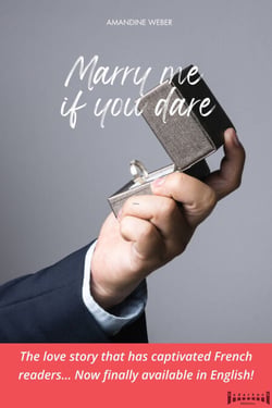 Marry me if you dare - A Romantic Comedy Full of Passion, Humor, and an Unexpected Marriage