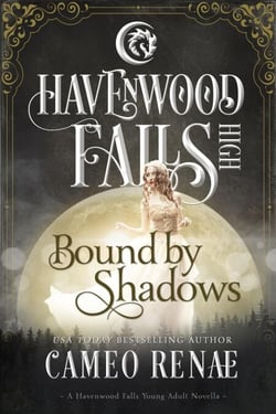 Bound by Shadows - Havenwood Falls High, #6