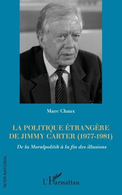 La politique étrangère de Jimmy Carter (1977-1981) - De la Moralpolitik à la fin des illusions