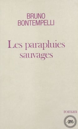 Les parapluies sauvages
