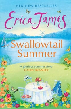 Swallowtail Summer - A glorious summer story which sizzles with passion - and secrets with the power to change everything