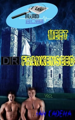 The Hard Boys Meet Dr. Frankenseed (Case #2) - The Hard Boys, #2